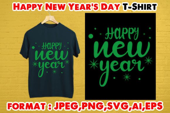 Download Happy New Year's Day T- Shirt - New year's day Collection