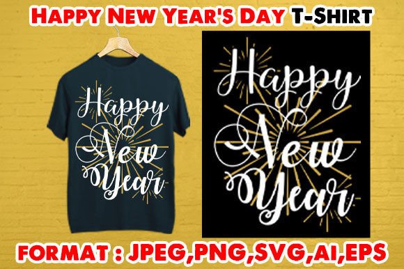 Download Happy New Year's Day T- Shirt - Premium Resources